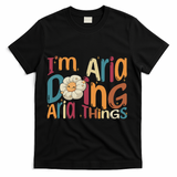 I'm Aria Doing Aria Things Funny Groovy Retro Aria T-Shirt - Black