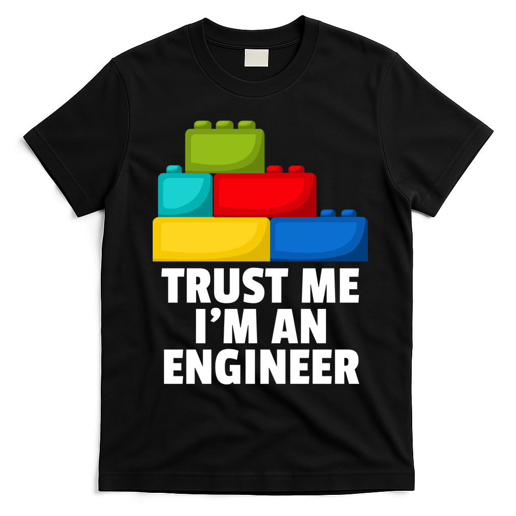 I´m An Engineer Building Blocks Brick Toy Builder T-Shirt - Black