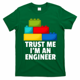 I´m An Engineer Building Blocks Brick Toy Builder T-Shirt - Irish Green
