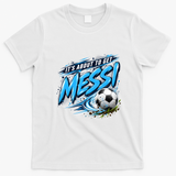 It's About To Get Messi Soccer Fan T-Shirt - White