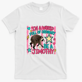 In A World Full Of Ordinary Be A Jimothy Retro T-Shirt - White
