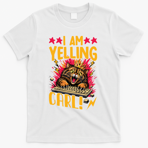 I Am Yelling Carl T-Shirt - White