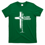 I Can Do All Things Through Christ Who Strengthens Me T-Shirt - Irish Green