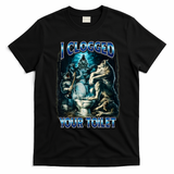 I Clogged Your Toilet Funny Alpha Wolf Brainrot T-Shirt - Black