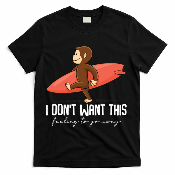 I Dont Want This Feeling To Go Away Surf Monkey T-Shirt - Black