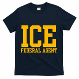 Ice Federal Agent Halloween Costume Police Immigration T-Shirt - Navy