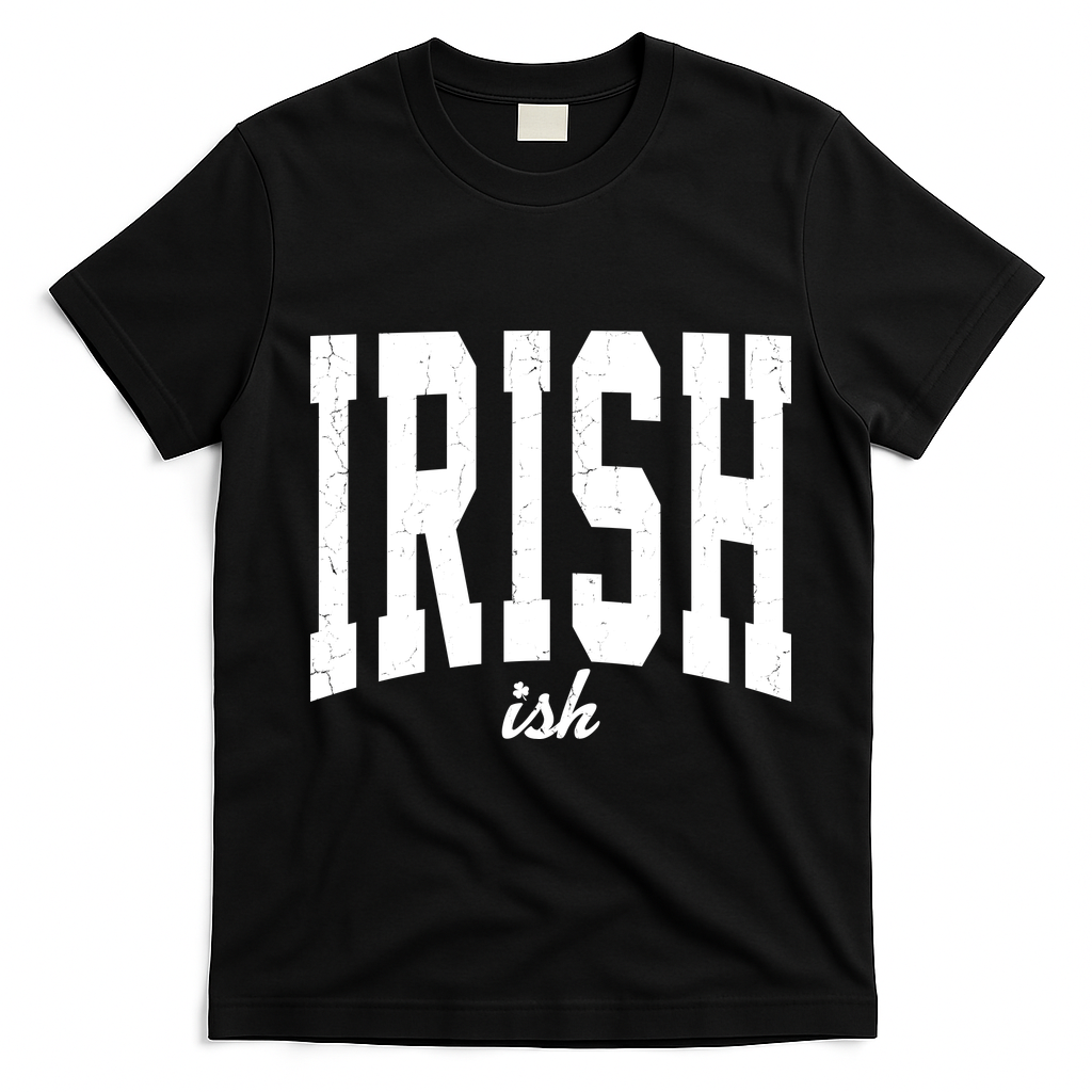 Irishish Funny Irish St Patricks Day T-Shirt - Black