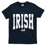 Irishish Funny Irish St Patricks Day T-Shirt - Navy Blue