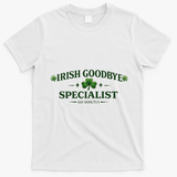 Irish Goodbye Specialist T-Shirt - White