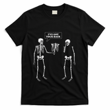 IVe Got Your Back Funny Skeleton Pun T-Shirt - Black