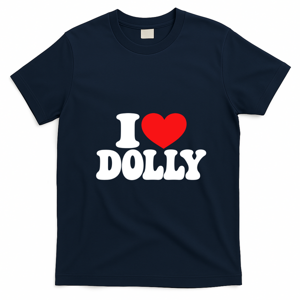 I Heart Dolly I Love Dolores Name T-Shirt - Navy Blue