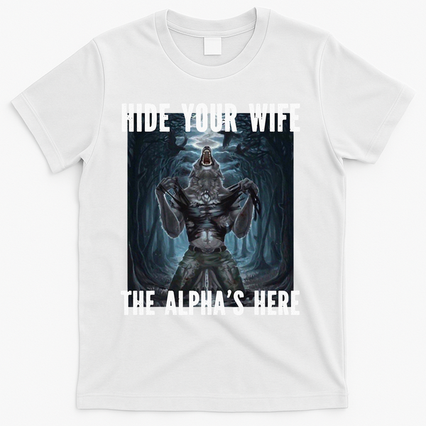 I Heart Werewolfs Alpha Funny Cringe Werewolf Wolf Meme T-Shirt - White