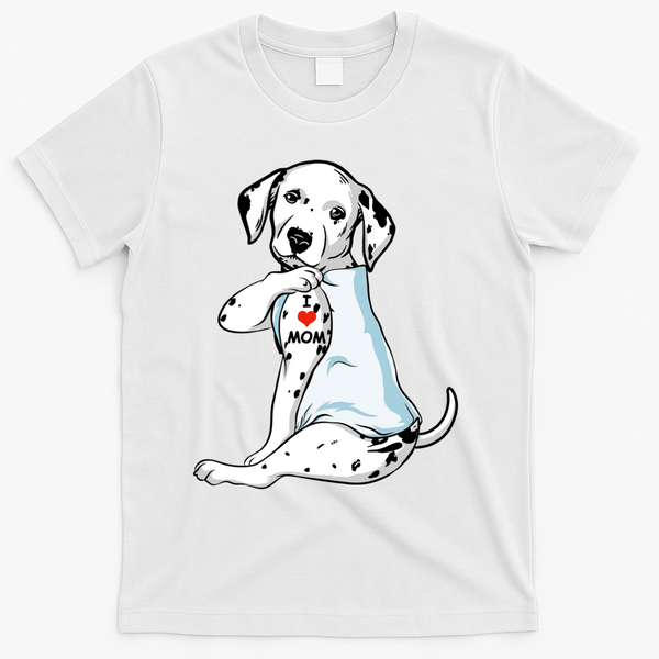 I Love Mom Tattoo Dalmatian Mom Dog Lover Gift T-Shirt - White