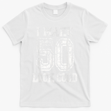 I Make 50 Look Good  50th Birthday Gift For M.e.n.s WoM.e.n.s T-Shirt - White