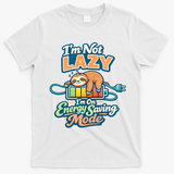 I'm Not Lazy I'm On Energy Saving Mode Funny Sloth T-Shirt - White