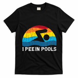 I Pee In Pools Funny Swimmer Swimming Coach T-Shirt - Black
