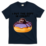 I Put The Eepy In Creepy Spider Donut Cake Halloween T-Shirt - Navy
