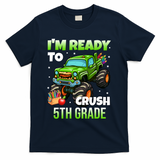 I'm Ready To Crush 5th Grade Monster Truck T-Shirt - Navy