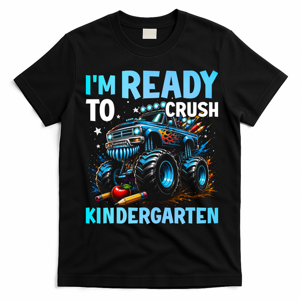I'm Ready To Crush Kindergarten Cute Monster Truck Back To School T-Shirt - Black