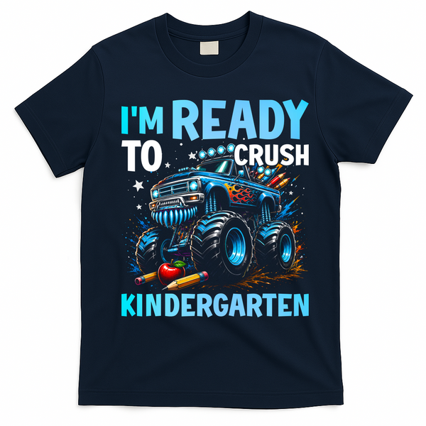 I'm Ready To Crush Kindergarten Cute Monster Truck Back To School T-Shirt - Navy Blue