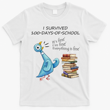 I Survived 100 Days Of School Pigeon 100th Day T-Shirt - White