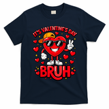 It's Valentines Day Bruh Funny Cute T-Shirt - Navy Blue