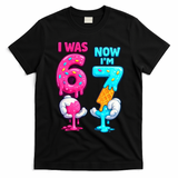 I Was 6 Now I'm 7 Year Old Birthday Six Seven Meme 67 T-Shirt - Black