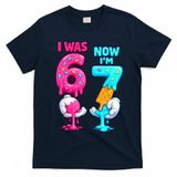 I Was 6 Now I'm 7 Year Old Birthday Six Seven Meme 67 T-Shirt - Navy Blue