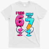 I Was 6 Now I'm 7 Year Old Birthday Six Seven Meme 67 T-Shirt - White