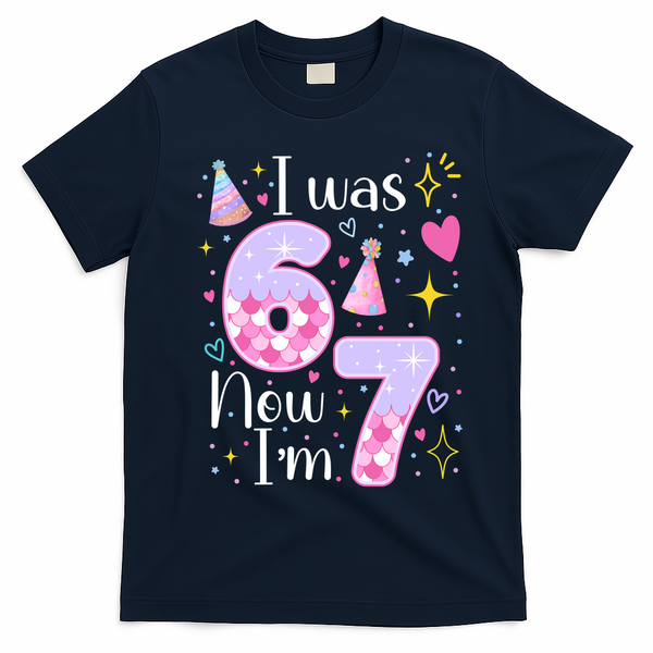 I Was 6 Now I'm 7 Birthday 6-7 Meme Funny T-Shirt - Navy Blue
