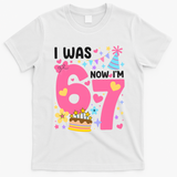 I Was 6 Now I’m 7 Cute 7th Birthday 6-7 Meme T-Shirt - White