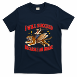 I Will Succeed Because I Am Insane Funny Cowgirl Tiger T-Shirt - Navy Blue