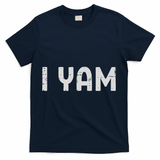 I Yam Funny Matching Couples Halloween Thanksgiving Him Her T-Shirt - Navy