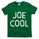 Joe Cool T-Shirt - Green