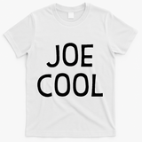Joe Cool T-Shirt - White
