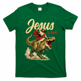 Jesus Is Back Sarcasm Funny Dinosaur T-Shirt - Irish Green