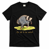 Jimothy It’s Okay To Be Weird T-Shirt - Black