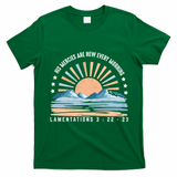 Jesus Mercies Are New Every Morning Christian Quote T-Shirt - Irish Green