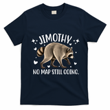 Jimothy Raccoon Adventure No Map Still Going T-Shirt - Navy Blue