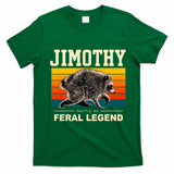 Jimothy Raccoon Seattle WA Feral Legend T-Shirt - Irish Green