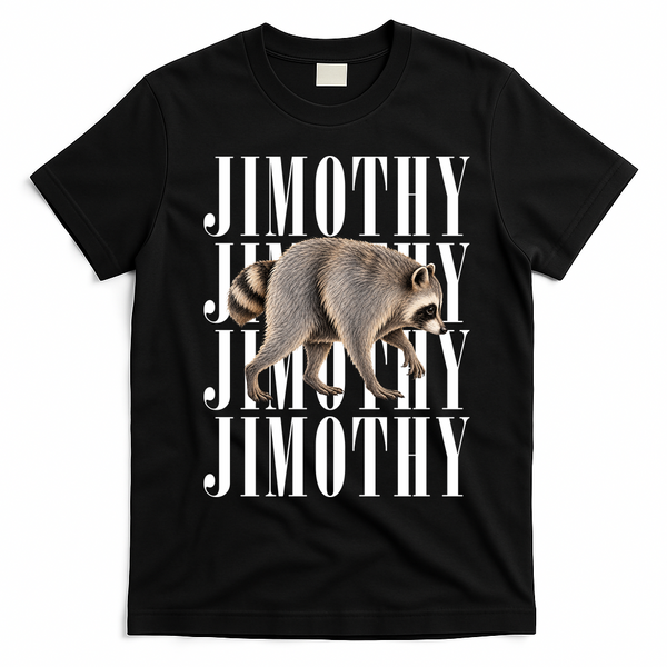 Jimothy Raccoon Viral Meme Funny Trendy T-Shirt - Black