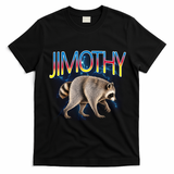 Jimothy Raccoon Viral Seattle Feral Legend Meme Cute Funny T-Shirt - Black