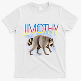 Jimothy Raccoon Viral Seattle Feral Legend Meme Cute Funny T-Shirt - White