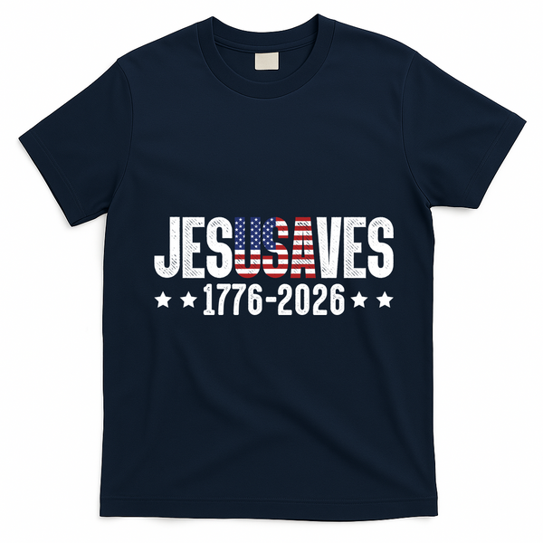 Jesus Saves USA 1776-2026 250 Years T-Shirt - Navy Blue
