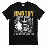 Jimothy Seattle Wildlife Do Not Pet The Round King T-Shirt - Black