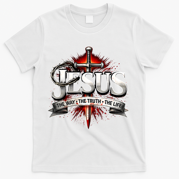 Jesus The Way The Truth The Wife Sword Crown Thorns Christian T-Shirt - White
