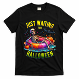 Just Waiting For Halloween Spooky Skeleton Summer Funny T-Shirt - Black