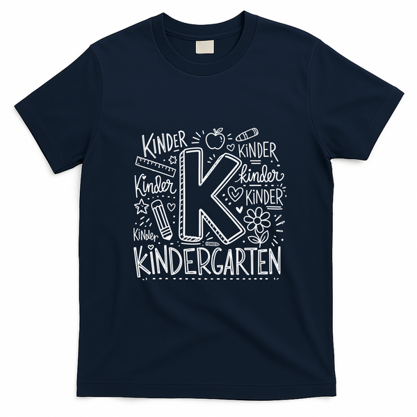 K Is For Kindergarten Back To School Kinder T-Shirt - Navy Blue