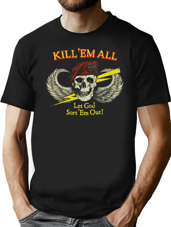 Kill Em All Let God Sort Em Out Black T-Shirt - Black