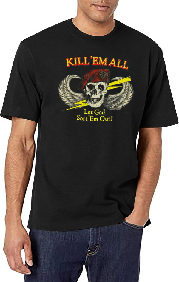 Kill Em All Let God Sort Em Out Black T-Shirt - White